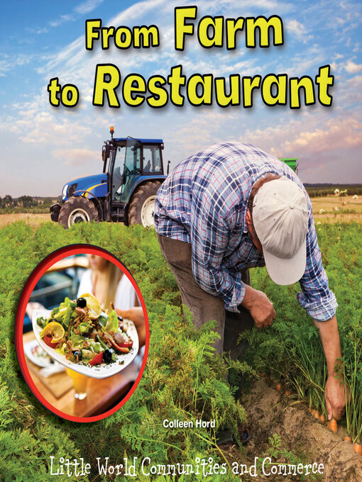Title details for From Farm to Restaurant by Colleen Hord - Available
